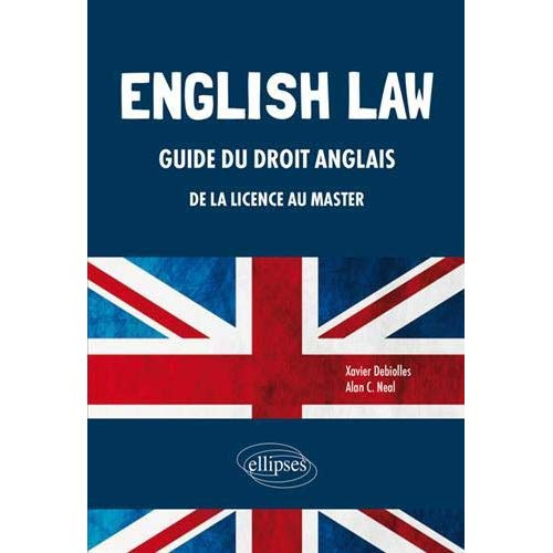 Emprunter English Law. Guide du droit anglais de la Licence au Master livre
