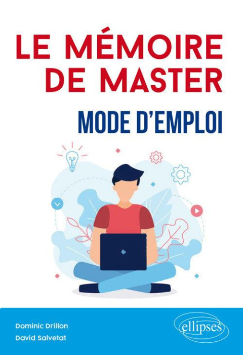 Emprunter Le mémoire de Master. Mode d'emploi livre