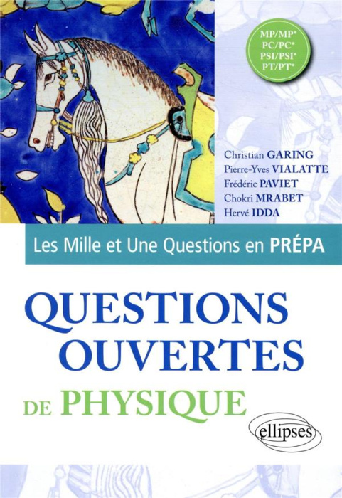Emprunter Questions ouvertes de physique. MP/MP* - PC/PC* - PSI/PSI* - PT/PT* livre