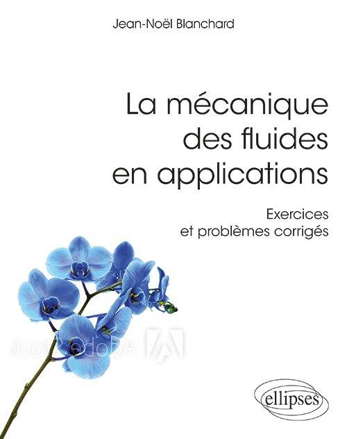 Emprunter La mécanique des fluides en applications livre