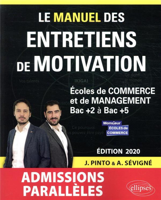 Emprunter Le Manuel des entretiens de motivation admissions parallèles. Concours aux écoles de commerce Bac 2 livre