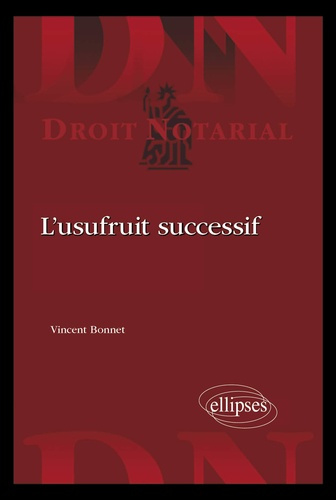 Emprunter L'usufruit successif livre