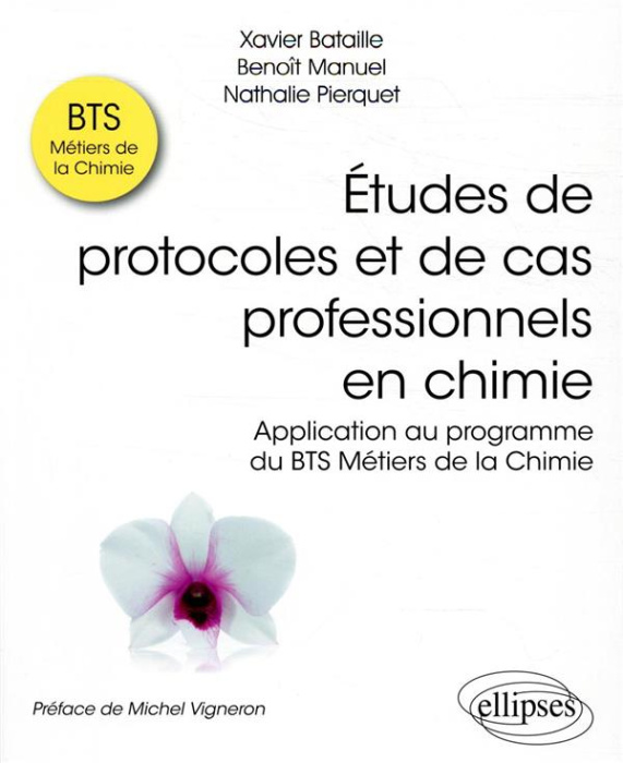 Emprunter Etudes de protocoles et de cas professionnels en chimie. Application au programme du BTS Métiers de livre