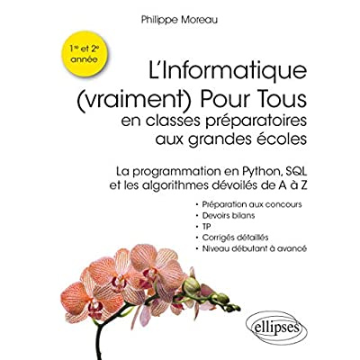Emprunter L'informatique (vraiment) pour tous en classes préparatoires aux grandes écoles. La programmation en livre