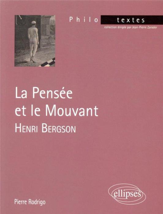 Emprunter La pensée et le mouvant. Henri Bergson livre