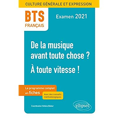 Emprunter De la musique avant toute chose ? A toute vitesse ! Fiches de culture générale et expression BTS, Ed livre