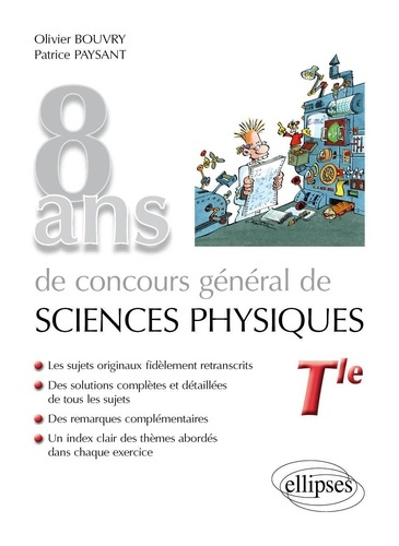 Emprunter 8 ans de concours général de sciences physiques Tle. Sujets corrigés livre