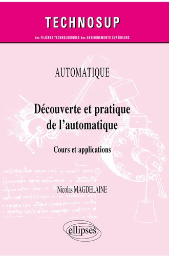 Emprunter Découverte et pratique de l’automatique. Cours et applications livre