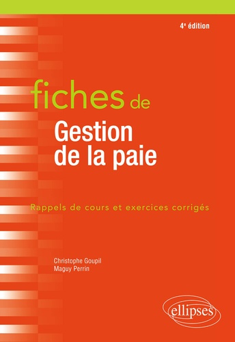 Emprunter Fiches de gestion de la paie. Rappels de cours et exercices corrigés, 4e édition livre