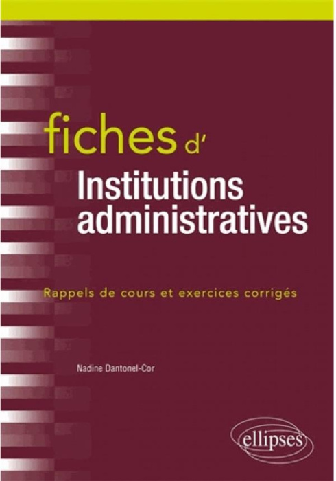 Emprunter Fiches d'institutions administratives. Rappel de cours et exercices corrigés livre