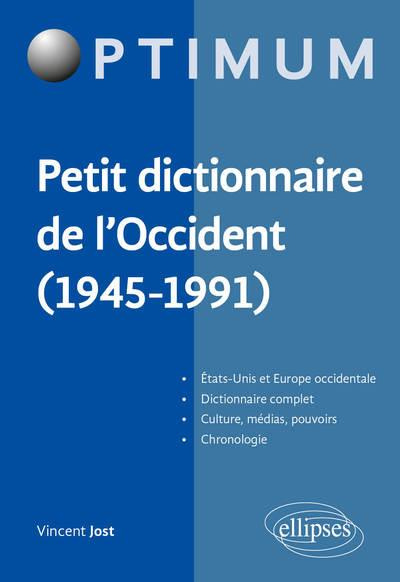 Emprunter Petit dictionnaire de l'occident (1945-1991) livre