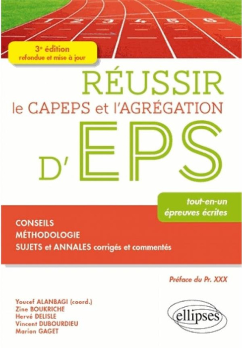 Emprunter Réussir le CAPEPS et l'agrégation d'EPS. Tout-en-un, épreuves écrites, 3e édition actualisée livre