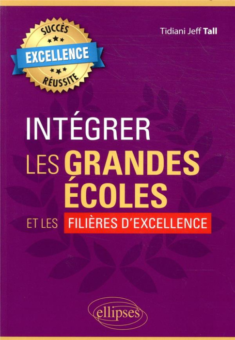 Emprunter Intégrer les grandes écoles et les filières d'excellence livre