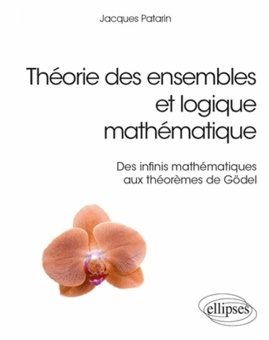Emprunter Théorie des ensembles et logique mathématique. Des infinis mathématiques aux théorèmes de Gödel livre