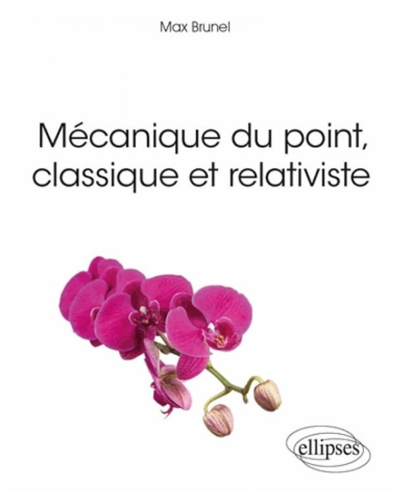Emprunter Mécanique du point, classique et relativiste livre
