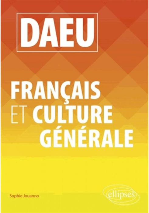 Emprunter DAEU Français et Culture générale. Edition 2020 livre