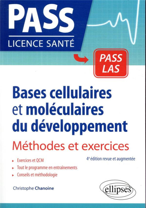 Emprunter Bases cellulaires et moléculaires du développement. Méthodes et exercices, 4e édition revue et augme livre