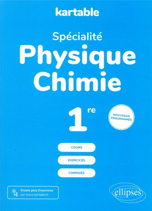 Emprunter Physique Chimie Spécialité 1re. Cours, exercices, corrigés, Edition 2020 livre