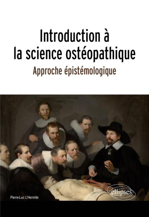 Emprunter Introduction à la science ostéopathique. Approche épistémologique livre