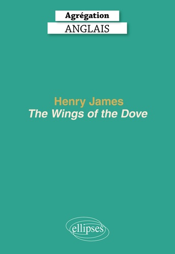 Emprunter The Wings of the Dove, Henry James. Edition 2021 livre