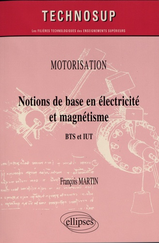Emprunter Notions de base en électricité et magnétisme. BTS et IUT livre