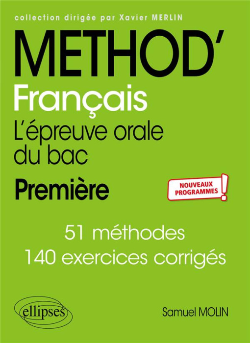 Emprunter Français Première L'épreuve orale du bac. 51 méthodes, 140 exercices corrigés, Edition 2020 livre