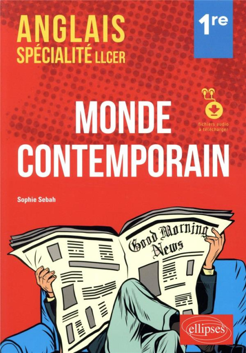 Emprunter Anglais spécialité LLCER 1re. Monde contemporain. Avec fichiers audio à télécharger livre