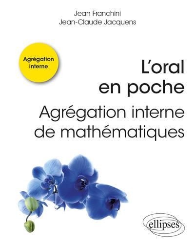 Emprunter L’oral en poche : Agrégation interne de mathématiques livre