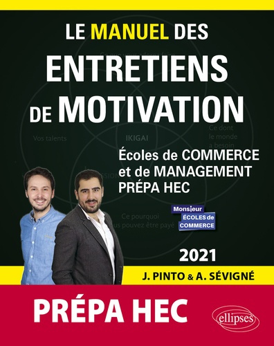 Emprunter Le manuel des entretiens de motivation Prépa HEC. Concours aux écoles de commerce, Edition 2021 livre