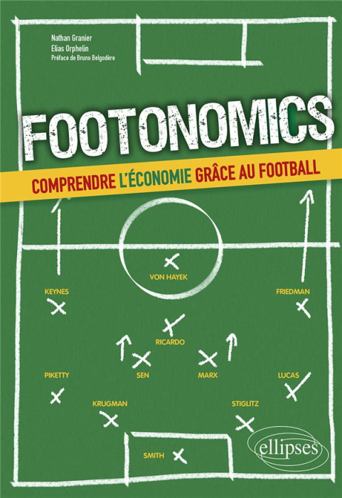 Emprunter Footonomics. Comprendre l'économie grâce au football livre