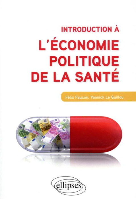 Emprunter Introduction à l'économie politique de la santé livre