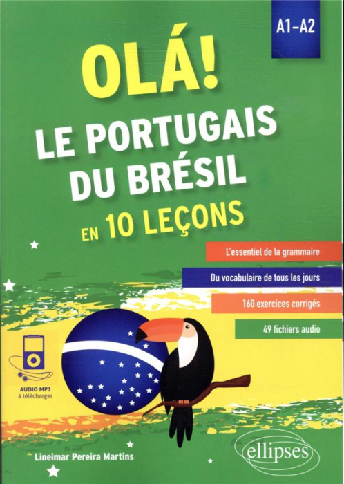 Emprunter OLÁ! Le portugais du Brésil en 10 leçons. A1-A2 (avec fichiers audio) livre