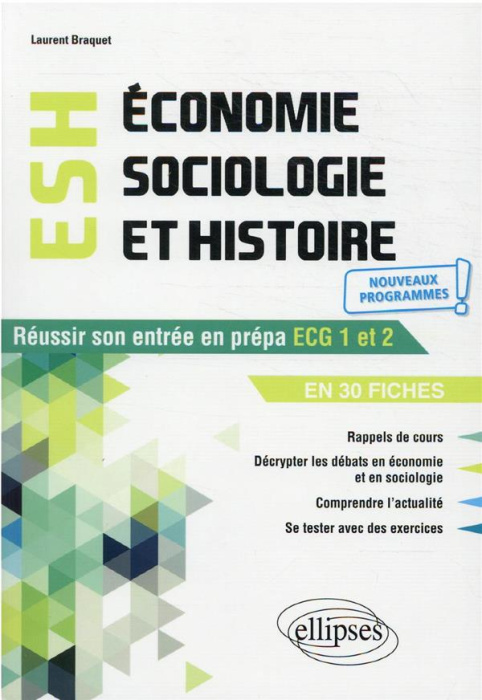 Emprunter Economie, sociologie et histoire. Réussir son entrée en prépa ECG 1 et 2 en 30 fiches livre