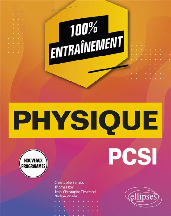 Emprunter Physique PCSI - Nouveaux programmes livre