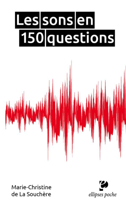 Emprunter Les sons en 150 questions livre
