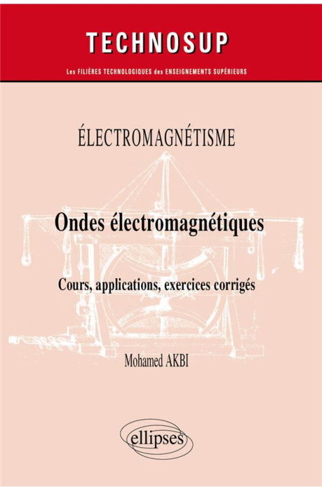 Emprunter Electromagnétisme. Ondes électromagnétiques - Cours, applications, exercices corrigés livre