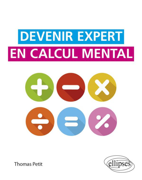 Emprunter Devenir expert en calcul mental livre