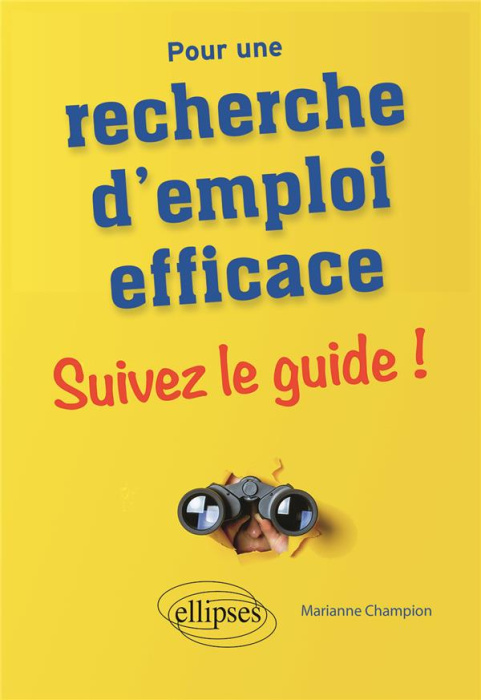 Emprunter Pour une recherche d'emploi efficace : suivez le guide ! livre