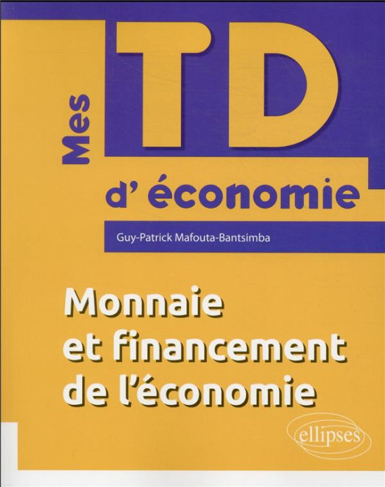 Emprunter Monnaie et financement de l'économie livre