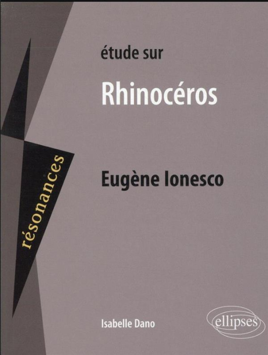 Emprunter Etude sur Rhinocéros d'Eugène Ionesco livre