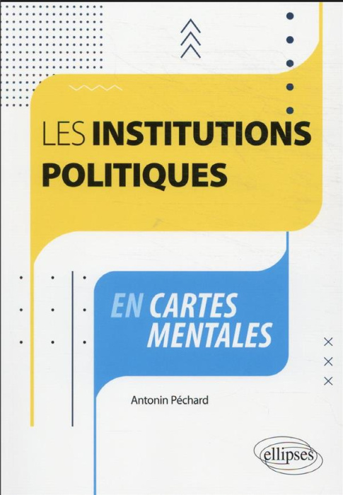 Emprunter Les institutions politiques en cartes mentales livre