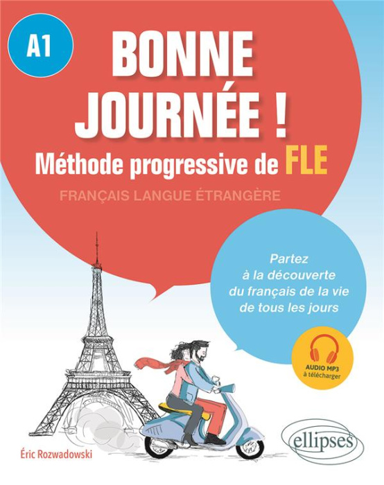 Emprunter Bonne journée ! Méthode progressive de FLE niveau A1 livre