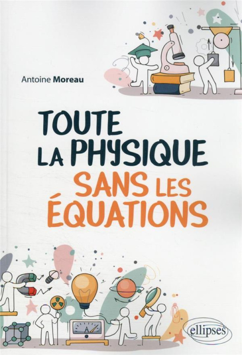 Emprunter Toute la physique sans les équations livre
