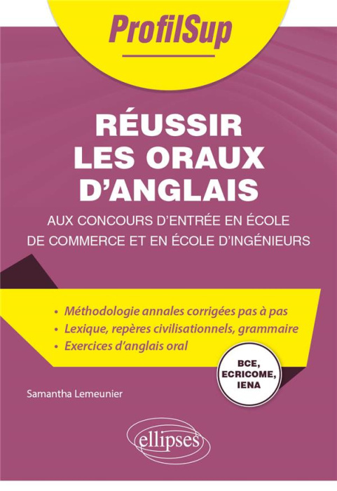 Emprunter Réussir les oraux d’anglais aux concours d’entrée en école de commerce et en école d’ingénieurs. BCE livre
