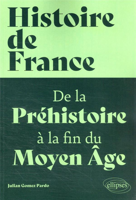 Emprunter Histoire de France. De la Préhistoire à la fin du Moyen Âge livre