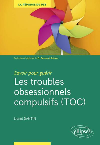 Emprunter Savoir pour guérir : Les troubles obsessionnels compulsifs (TOC) livre