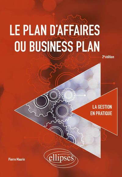 Emprunter Le plan d'affaires ou business plan livre