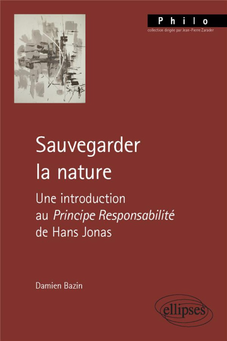 Emprunter Sauvegarder la nature. Une introduction au Principe Responsabilité de Hans Jonas livre