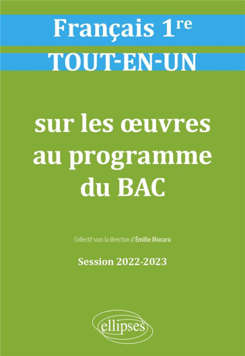 Emprunter Français 1re. Sur les oeuvres au programme du BAC, Edition 2022-2023 livre