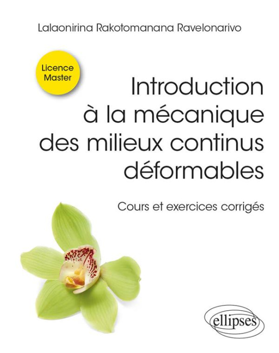Emprunter Introduction à la mécanique des milieux continus déformables. Cours et exercices corrigés livre